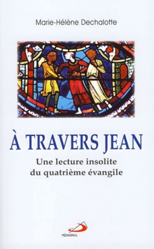 A TRAVERS JEAN, de Marie-Hélène Dechalotte | portada del libro