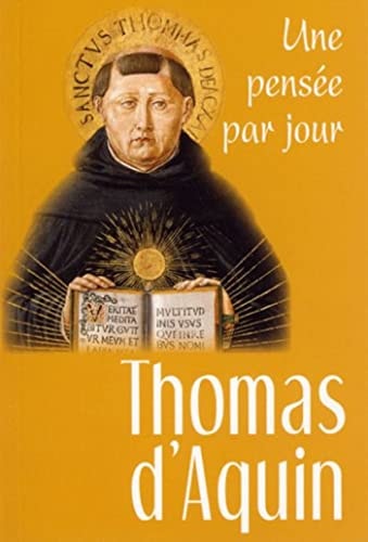THOMAS D'AQUIN UNE PENSEE PAR JOUR, de Agnès Jauréguibéhère | portada del libro