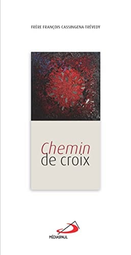 CHEMIN DE CROIX, de François Cassingena-Trévedy | portada del libro