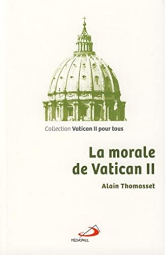 MORALE DE VATICAN II LA, de Alain Thomasset | portada del libro