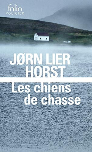 LES CHIENS DE CHASSE, de Jørn Lier Horst | portada del libro
