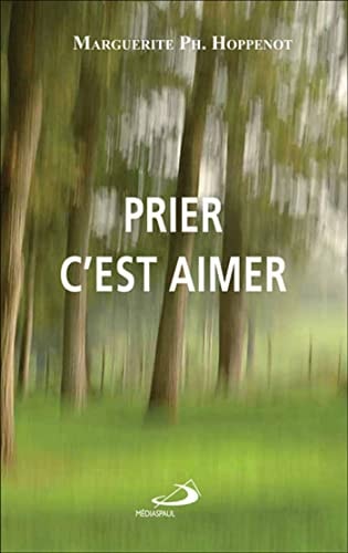 PRIER C'EST AIMER, de Marguerite Hoppenot | portada del libro