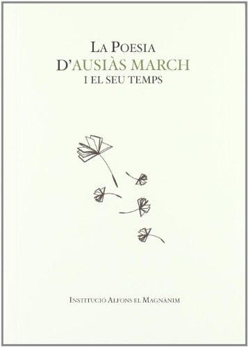 POESIA D'AUSIAS MARCH I EL SEU TEMPS, LA, de TORRO TORRENT | portada del libro