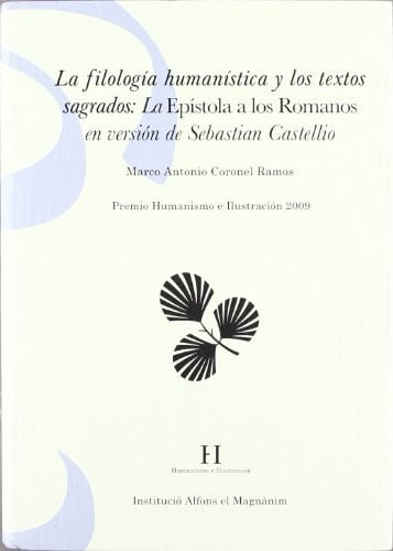 FILOLOGIA HUMANISTICA Y LOS TEXTOS SAGRADOS, LA, de CORONEL RAMOS | portada del libro