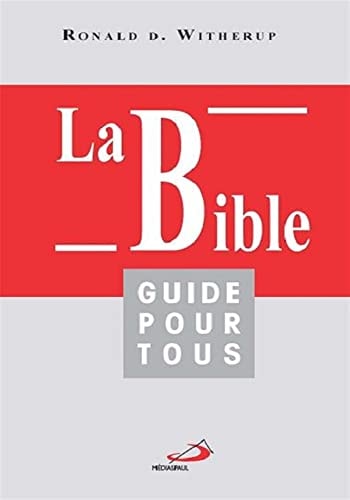 BIBLE GUIDE POUR TOUS LA, de Ronald D.. Witherup | portada del libro