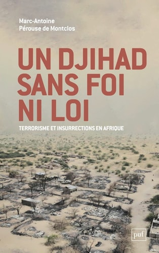 N DJIHAD SANS FOI NI LOI, de Marc-Antoine Pérouse de Montclos | portada del libro