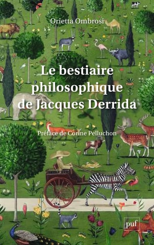 Le bestiaire philosophique de Jacques Derrida, de Orietta Ombrosi | portada del libro
