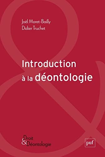 NTRODUCTION AUX DEONTOLOGIES, de Joël Moret-Bailly | portada del libro