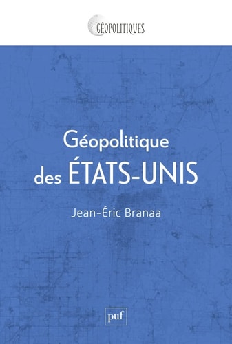 EOPOLITIQUE DES ETATS-UNIS, de Jean-Eric Branaa | portada del libro