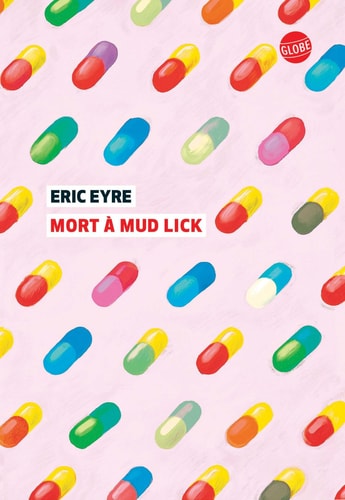 MORT A MUD LICK, de Eric Eyre | portada del libro