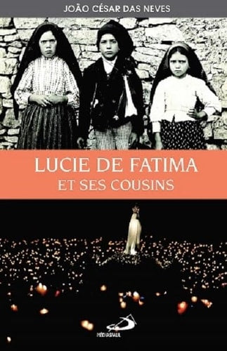 LUCIE DE FATIMA ET SES COUSINS, de João César Das Neves | portada del libro