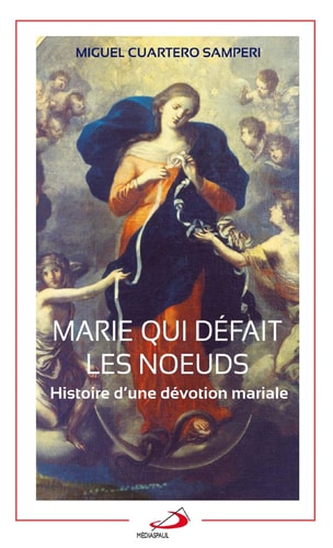 MARIE QUI DEFAIT LES NOEUDS, de Miguel Cuartero Samperi | portada del libro