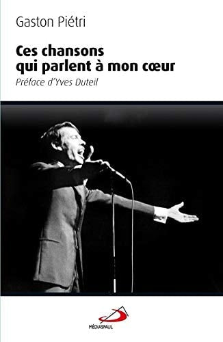 CES CHANSONS QUI PARLENT A MON COEUR, de Gaston Pietri | portada del libro