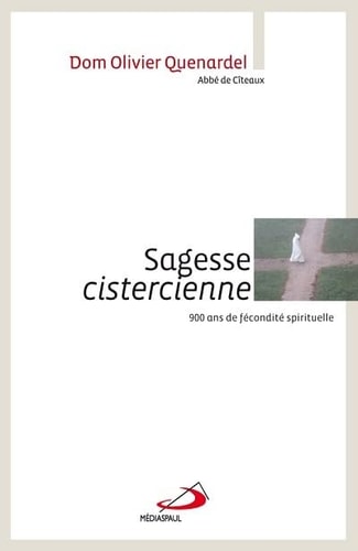 SAGESSE CISTERCIENNE, de Olivier Quénardel | portada del libro