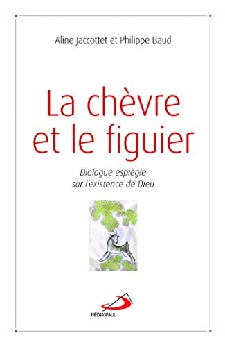 CHEVRE ET LE FIGUIER LA, de Aline Jaccottet | portada del libro
