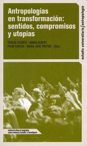 Antropologías en transformación: sentidos, compromisos y utopías, de Varios autores | portada del libro