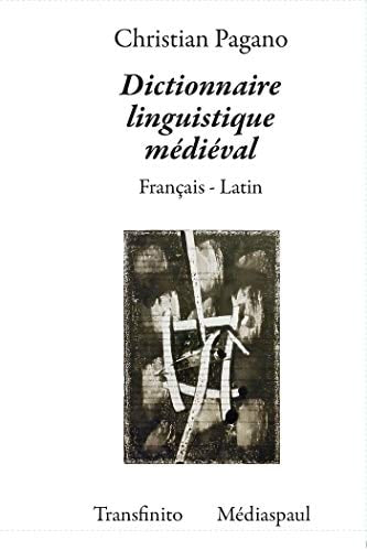DICTIONNAIRE LINGUISTIQUE MEDIEVAL, de Christian Pagano | portada del libro