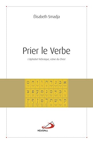 PRIER LE VERBE, de Élisabeth Smadja | portada del libro
