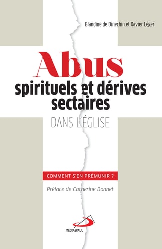 ABUS SPIRITUELS ET DERIVES SECTAIRES DANS L'EGLISE COMMENT S, de Blandine de Dinechin | portada del libro