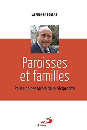 PAROISSES ET FAMILLES, de Alphonse Borras | portada del libro