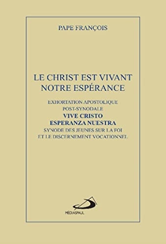 LE CHRIST EST VIVANT NOTRE ESPERANCE, de Pape François | portada del libro