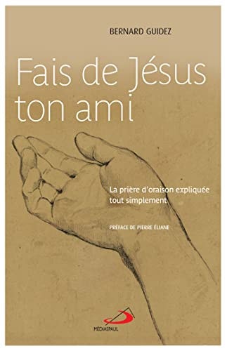 FAIS DE JESUS TON AMI, de Bernard Guidez | portada del libro