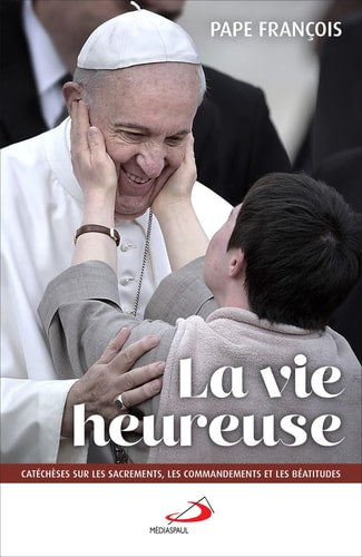 VIE HEUREUSE LA, de Pape François | portada del libro