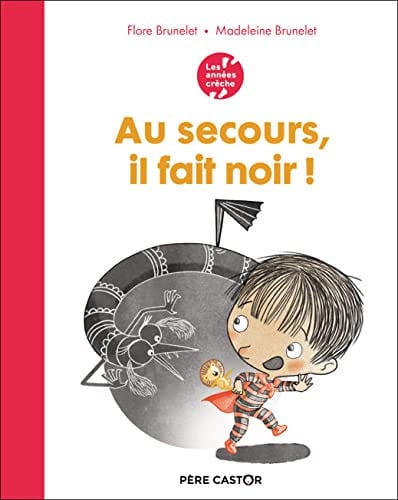 ES ANNEES CRECHE AU SECOUR, de BRUNELET#BRUNELET FLORE#MADELEINE | portada del libro