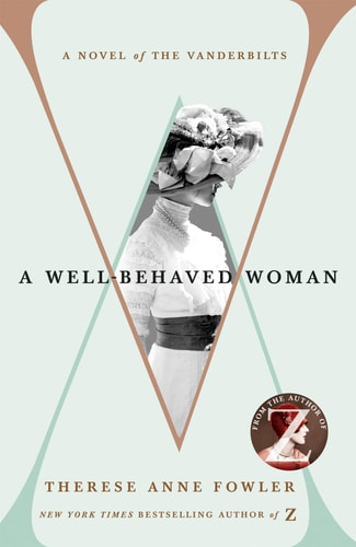 A WELL BEHAVED WOMAN, de Therese Fowler | portada del libro
