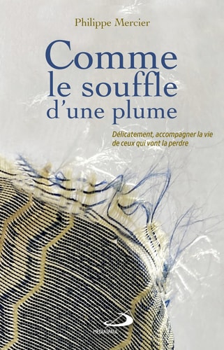 COMME LE SOUFFLE D'UNE PLUME, de Philippe Mercier (Bénévole) | portada del libro