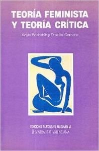 Teor¡a feminista y teor¡a cr¡tica, de Seyla Benhabib | portada del libro