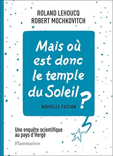 AIS OU EST DONC LE TEMPLE DU, de LEHOUCQ#MOCHKOVITCH ROLAND#ROBERT | portada del libro