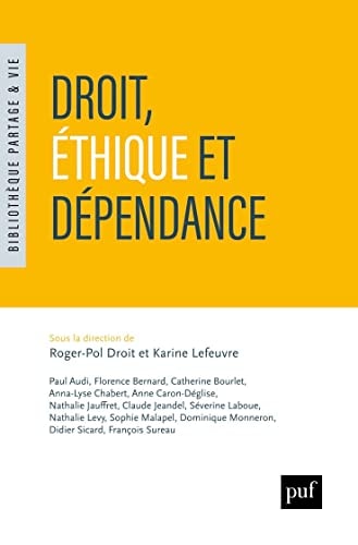 ROIT, ETHIQUE ET DEPENDANCE, de Roger-Pol Droit | portada del libro