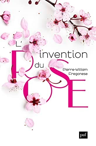 'INVENTION DU ROSE, de Pierre-William Fregonese | portada del libro