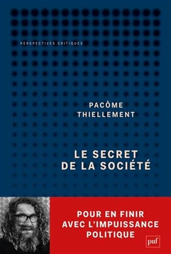 E SECRET DE LA SOCIETE, de Pacôme Thiellement | portada del libro