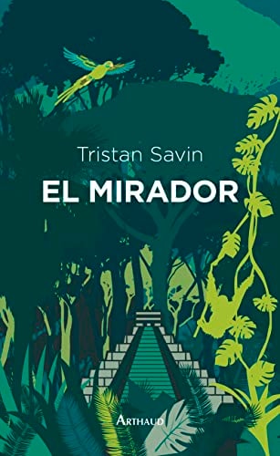 EL MIRADOR, de Tristan Savin | portada del libro