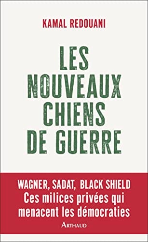 LES NOUVEAUX CHIENS DE GUERRE, de Kamal Redouani | portada del libro
