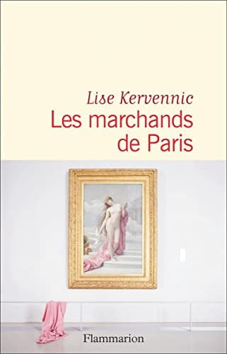 ES MARCHANDS DE PARIS, de KERVENNIC LISE | portada del libro