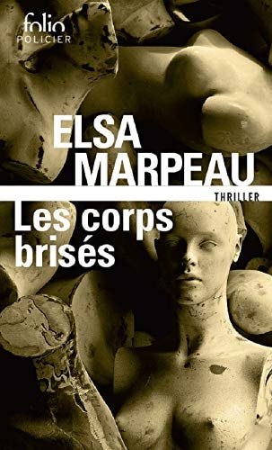 LES CORPS BRISES, de Elsa Marpeau | portada del libro