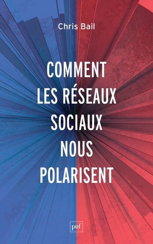 E PRISME DES RESEAUX SOCIAUX, de Christopher Bail | portada del libro