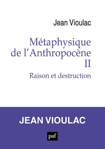 ETAPHYSIQUE DE L'ANTHROPOCENE, VOLUME 2, de Jean Vioulac | portada del libro