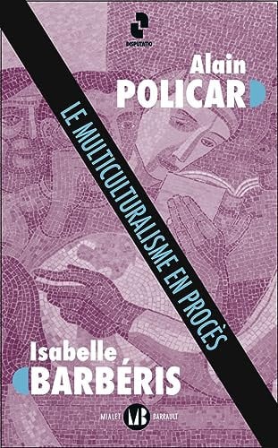 E MULTICULTURALISME EN PROCES, de BARBERIS#POLICAR ISABELLE#ALAIN | portada del libro