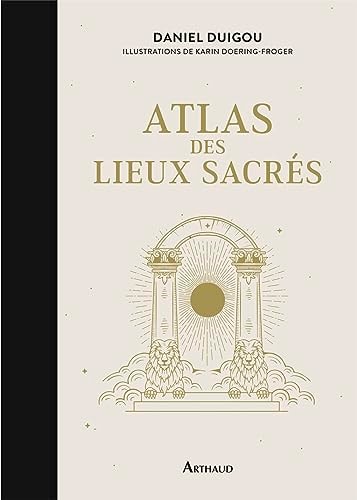 ATLAS DES LIEUX DE SPIRITUALITE, de Daniel Duigou | portada del libro