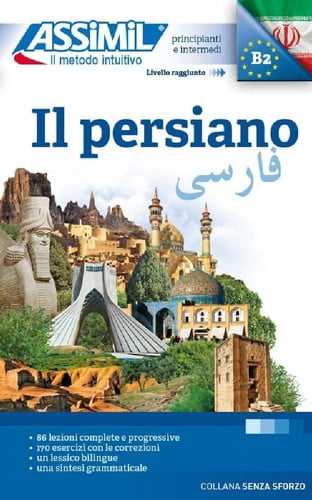 IL PERSIANO : PRINCIPIANTI E INTERMEDI, LIVELLO RAGGIUNTO B2, de ASSIMIL | portada del libro