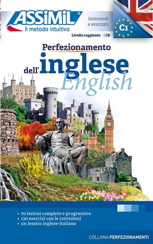 PERFEZIONAMENTO DELL'INGLESE : INTERMEDI E AVANZATI, C1, de ASSIMIL | portada del libro