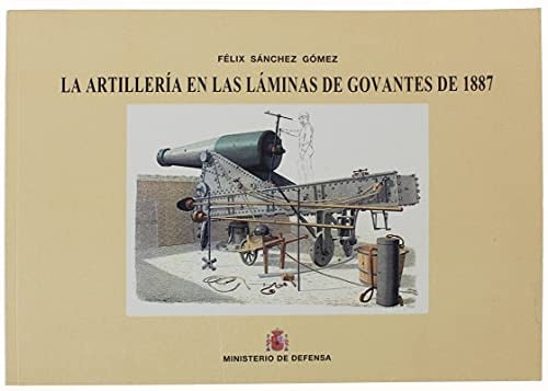 La artillería en las láminas de govantes de 1887, de Sánchez Gómez | portada del libro