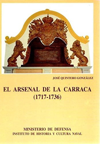 El arsenal de la carraca, 1717-1736, de Quintero González | portada del libro