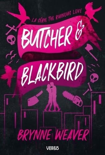 THE RUINOUS LOVE BUTCHER & BLACKBIRD, de Brynne Weaver | portada del libro