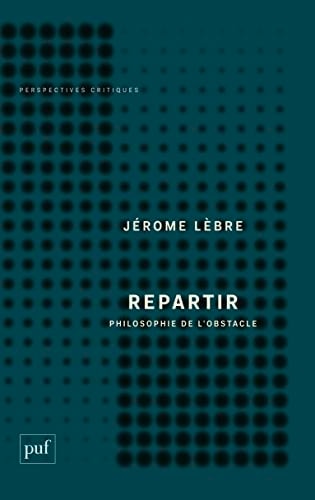 EPARTIR. UNE PHILOSOPHIE DE L'OBSTACLE, de Jérôme Lèbre | portada del libro
