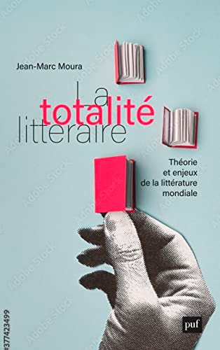 A TOTALITE LITTERAIRE, de Jean-Marc Moura | portada del libro